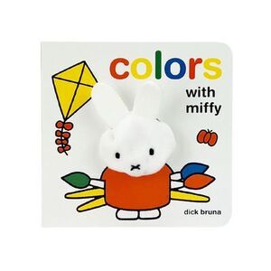 Colors with Miffy Puppet Book -- Dick Bruna